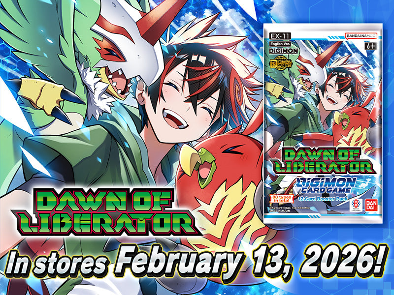 DIGIMON CARD GAME: DAWN OF LIBERATOR (EX-11) 2/13/2026