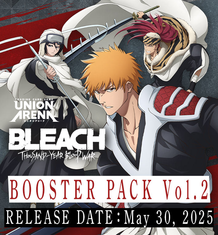 Union Arena: Bleach - Thousand-Year Blood War Vol. 2 Booster 5/30/2025