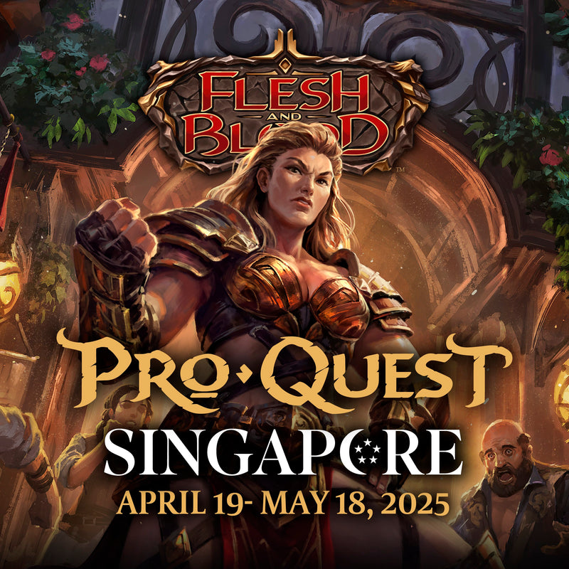 Flesh and Blood Pro Quest Pre-registration April 27th