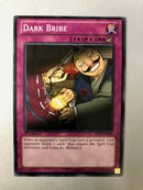 Yugioh Dark Bribe YS13-EN040 Common 1st Edition NM
