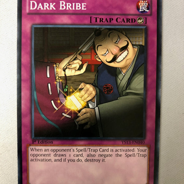 Yugioh Dark Bribe YS13-EN040 Common 1st Edition NM