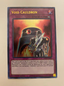 Yugioh Void Cauldron GFP2-EN023 Ultra Rare 1st Edition Naer Mint