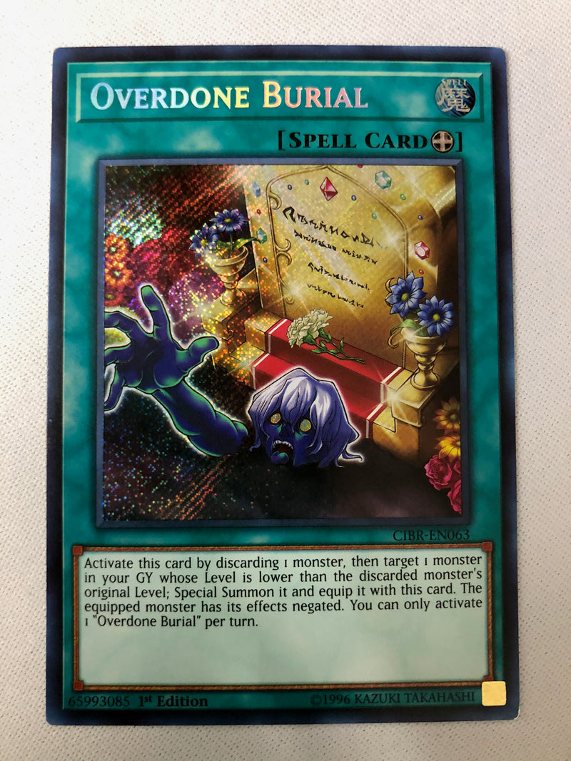 Yugioh Overdone Burial CIBR-EN063 Secret Rare 1st Edition Near Mint